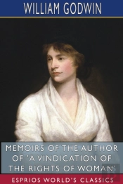 Memoirs Of The Author Of 'A Vindication