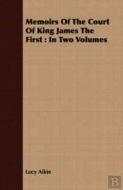 Bertrand.pt - Memoirs Of The Court Of King James The F