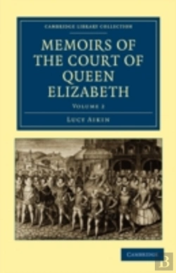 Bertrand.pt - Memoirs Of The Court Of Queen Elizabeth