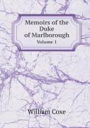 Memoirs Of The Duke Of Marlborough Volume 1
