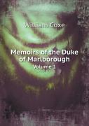 Memoirs Of The Duke Of Marlborough Volume 1
