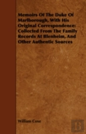 Memoirs Of The Duke Of Marlborough, With