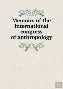 Bertrand.pt - Memoirs Of The International Congress Of Anthropology