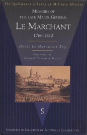 Memoirs Of The Late Major General Le Marchant