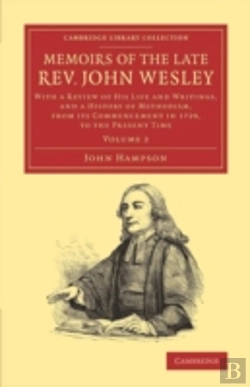 Bertrand.pt - Memoirs Of The Late Rev. John Wesley, A.M.: Volume 2