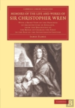 Bertrand.pt - Memoirs Of The Life And Works Of Sir Christopher Wren