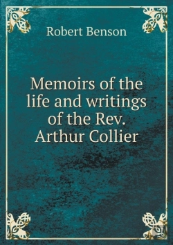Bertrand.pt - Memoirs Of The Life And Writings Of The Rev. Arthur Collier