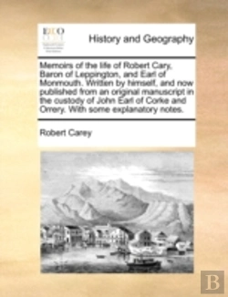 Bertrand.pt - Memoirs Of The Life Of Robert Cary, Baro
