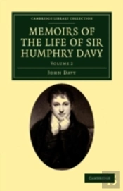 Memoirs Of The Life Of Sir Humphry Davy