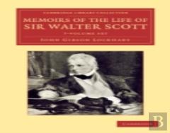 Memoirs Of The Life Of Sir Walter Scott 7 Volume Set