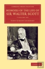 Memoirs Of The Life Of Sir Walter Scott 7 Volume Set