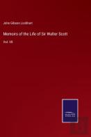 Memoirs Of The Life Of Sir Walter Scott