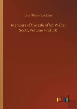 Bertrand.pt - Memoirs Of The Life Of Sir Walter Scott, Volume 4 (Of 10)