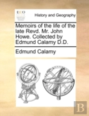 Memoirs Of The Life Of The Late Revd. Mr