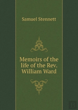 Bertrand.pt - Memoirs Of The Life Of The Rev. William Ward