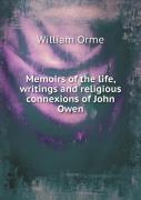 Memoirs Of The Life, Writings And Religious Connexions Of John Owen