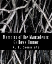 Memoirs Of The Mausoleum