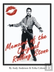 Memoirs Of The Original Rolling Stone