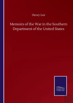 Bertrand.pt - Memoirs Of The War In The Southern Department Of The United States