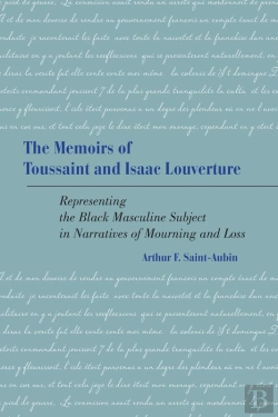 Bertrand.pt - Memoirs Of Toussaint And Isaac Louverture