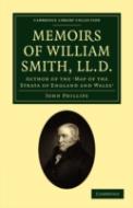 Memoirs Of William Smith, Ll.D., Author Of The 'Map Of The Strata Of England And Wales'