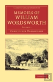 Memoirs Of William Wordsworth