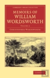 Memoirs Of William Wordsworth