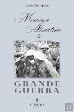 Bertrand.pt - Memória Abrantina da Grande Guerra