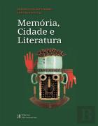 Memória, Cidade e Literatura