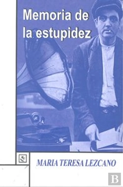 Bertrand.pt - Memoria De La Estupidez