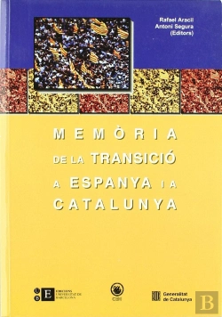 Bertrand.pt - Memòria De La Transició A Espanya I A Catalunya I