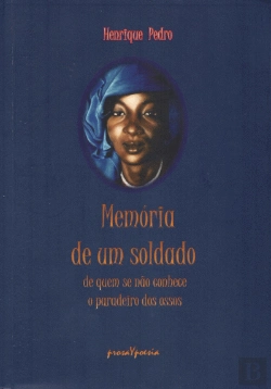 Bertrand.pt - Memória de um Soldado de Quem se não Conhece o Paradeiro dos Ossos