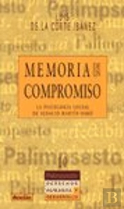 Memoria De Un Compromiso. La Psicología Social De Ignacio Martín-Baró