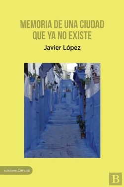 Bertrand.pt - Memoria De Una Ciudad Que Ya No Existe