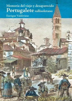 Bertrand.pt - Memoria Del Viejo Y Desaparecido Portugalete Vallisoletano
