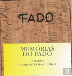 Bertrand.pt - Memória do Fado: 1920-1950 (Intérpretes Masculinos)