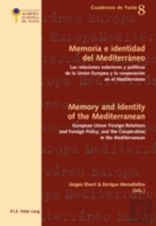 Memoria E Identidad Del Mediterraneo - Memory And Identity Of The Mediterranean