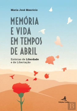 Bertrand.pt - Memória e Vida em Tempos de Abril 