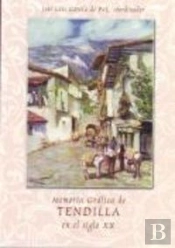 Memoria Gráfica De Tendilla En El Siglo Xx
