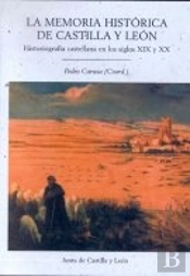 Memoria Historica De Castilla Y Leon, La