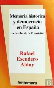Memoria Historica Y Democracia En España