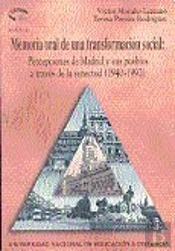 Memoria Oral De Una Transformación Social: Percepciones De Madrid Y Sus Pueblos A Través De La Senec