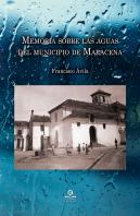 Memoria Sobre Las Aguas Del Municipio De Maracena