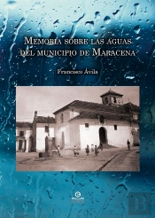 Memoria Sobre Las Aguas Del Municipio De Maracena