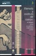 Memoria Y Escritura Del Cuerpo