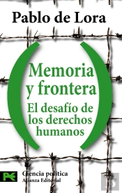 Memoria Y Frontera: El Desafío De Los Derechos Humanos
