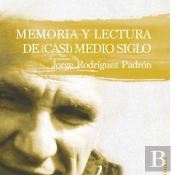 Memoria Y Lectur A De (Casi) Medio Siglo