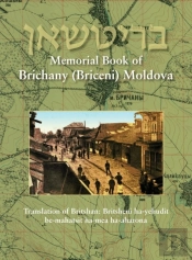 Memorial Book Of Brichany, Moldova - It'S Jewry In The First Half Of Our Century