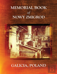 Memorial Book Of Nowy Zmigrod - Galicia, Poland