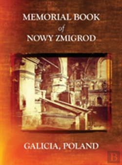 Bertrand.pt - Memorial Book Of Nowy Zmigrod - Galicia, Poland